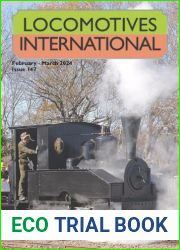 Locomotives International - Issue 147, February March 2024