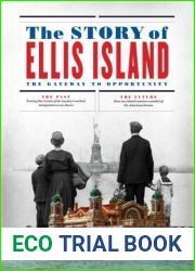 The Story of Ellis Island - 2024