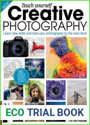 Teach Yourself Creative Photography - 8th Edition, 2023
