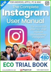 The Complete Instagram User Manual - 8th Edition, 2023