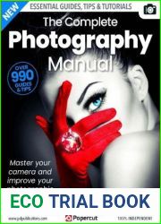The Complete Creative Photography Manual - 4th Edition, 2023