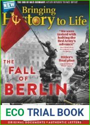 Bringing History to Life - The Fall of Berlin, 2023
