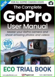 The Complete GoPro Photography Manual - 4th Edition 2023