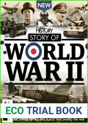 All About History - Story of World War II, 11th Edition, 2023