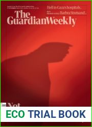 The Guardian Weekly - Vol. 209 No. 209, 17 November 2023
