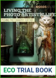 Living The Photo Artistic Life - Issue 105, November 2023
