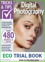 Digital Photography Tricks and Tips - 16th Edition, 2023