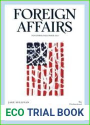 Foreign Affairs - Volume 102 Number 6, Nov Dec 2023