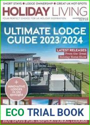 Holiday Living - Issue 32 Ultimate Lodge Guide, 2023 2024