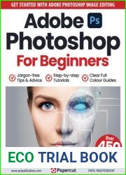 Adobe Photoshop for Beginners - 16th Edition, 2023