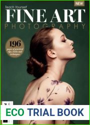Teach Yourself - Fine Art Photography, 6th Edition 2023