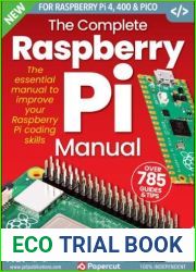 The Complete Raspberry Pi Manual - 19th Edition, 2023