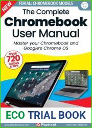 The Complete Chromebook User Manual - 8th Edition, 2023
