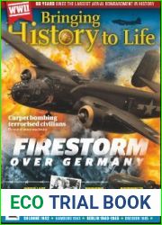 Bringing History to Life - Firestorm Over Germany, 2023