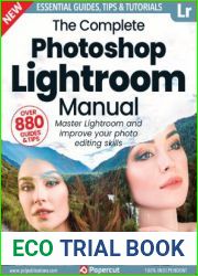 The Complete Photoshop Lightroom Manual - 19th Edition, 2023