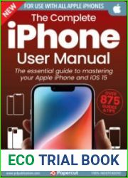 The Complete iPhone User Manual - 17th Edition 2023
