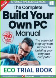 The Complete Build Your Own PC Manual - 7th Edition 2023