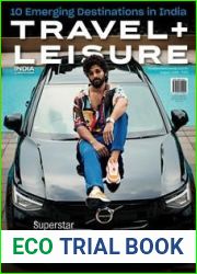 Travel + Leisure India and South Asia - August 2023