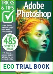 Adobe Photoshop Tricks and Tips - 15th Edition, 2023