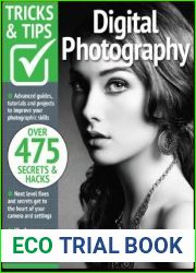 Digital Photography Tricks and Tips - 15th Edition, 2023