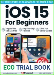 iOS 15 For Beginners - 8th Edition, 2023