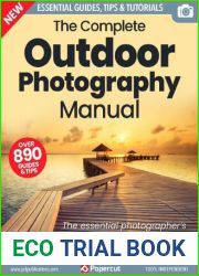 The Complete Outdoor Photography Manual - 3rd Edition 2023