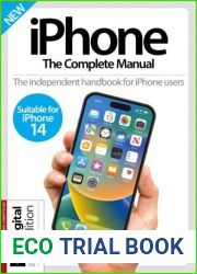 iPhone The Complete Manual - 28th Edition, 2023