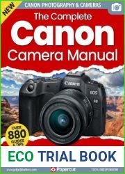 The Complete Canon Camera Manual - 3rd Edition, 2023