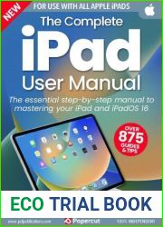 The Complete iPad User Manual - 3rd Edition, 2023