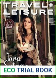 Travel + Leisure India and South Asia - July 2023