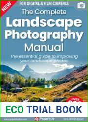 The Complete Landscape Photography Manual - 3rd Edition, 2023