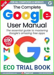 The Complete Google User Manual - 3rd Edition, 2023