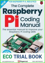 The Complete Raspberry Pi Coding Manual - 18th Edition, 2023