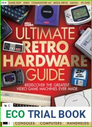 The Ultimate Retro Hardware Guide - 6th Edition 2023