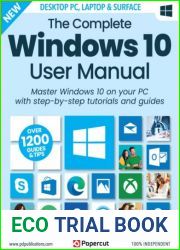 The Complete Windows 10 User Manual - 18th Edition, 2023