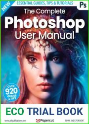 The Complete Photoshop User Manual - 18th Edition, 2023