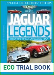 Classic and Sports Car Presents - Jaguar Legend, Issue 4 2023