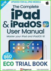 The Complete iPad and iPadOS 16 User Manual - 2nd Edition 2023