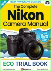 The Complete Nikon Camera Manual - 18th Edition 2023