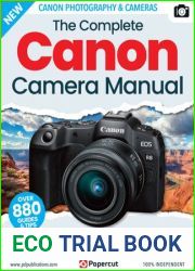 The Complete Canon Camera Manual - 18th Edition 2023
