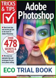 Adobe Photoshop Tricks and Tips - 14th Edition, 2023