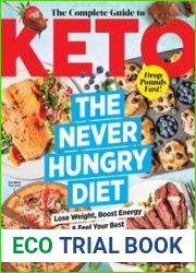 The Complete Guide to Keto - The Never Hungry Diet, 2023