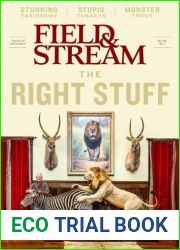 Field and Stream - Vol 128 No. 01, The Right Stuff, 2023