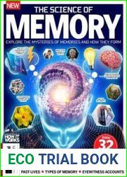 How It Works - The Science of Memory, 4th Edition 2023