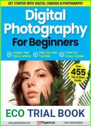 Digital Photography For Beginners - 14th Edition, 2023