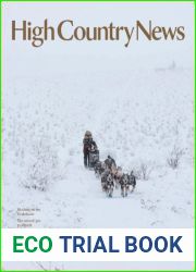 High Country News - Vol. 55 No. 04, April 2023