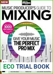 Music Producer|s Guide to Mixing - 1st Edition, 2023