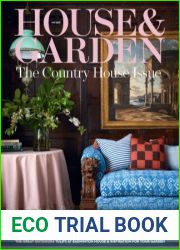 House and Garden UK - The Country House Issue, May 2023