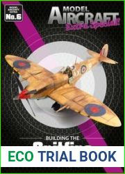 Model Aircraft Extra - Issue 6 Building the Spitfir, March 2023