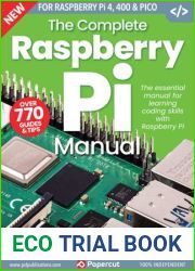 The Complete Raspberry Pi Manual - 17th Edition, 2023